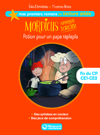 Mordicus 1 - Potion pour un papa raplapla Lecture aidée