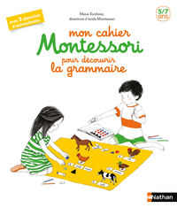 Mon cahier Montessori pour découvrir la grammaire