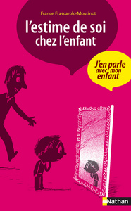 L'ESTIME DE SOI CHEZ L'ENFANT