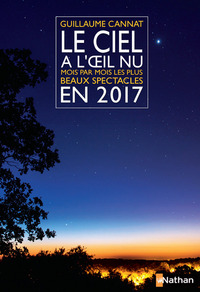 Le Ciel à l'oeil nu en 2017