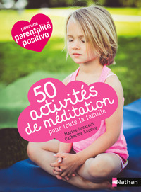 50 activitésde méditation pour toute la famille