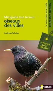 Miniguide tout terrain: oiseaux des villes