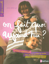 ON FAIT QUOI AUJOURD HUI