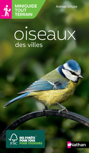 Miniguide tout terrain : Oiseaux des villes