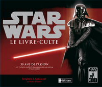STAR WARS LE LIVRE CULTE