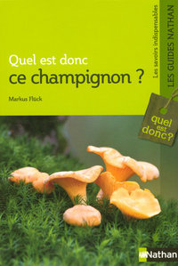 QUEL EST DONC CE CHAMPIGNON