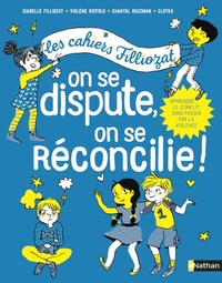 Cahiers Filliozat : On se dispute, on se réconcilie