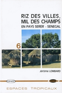 RIZ DES VILLES, MIL DES CHAMPS EN PAYS SERER, SENEGAL