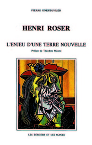 HENRI ROSER - L'ENJEU D'UNE TERRE NOUVELLE