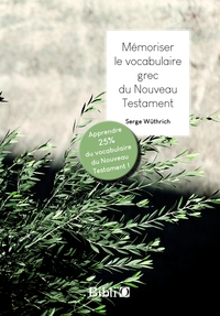 Mémoriser le vocabulaire grec du Nouveau Testament