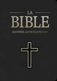 La Bible Illustrée Segond 1910 - Noir, similicuir, souple