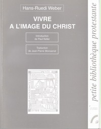 VIVRE A L'IMAGE DU CHRIST