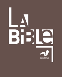 La Bible Parole de vie - Marron, rigide, grand format, avec les deutérocanoniques