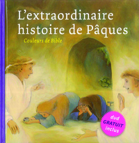 L'EXTRAORDINAIRE HISTOIRE DE PAQUES