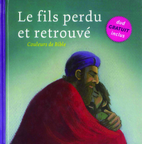 LE FILS PERDU ET RETROUVE