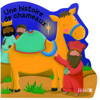 Une histoire de chameaux