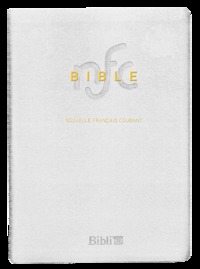 La Bible Nouvelle Français courant - Blanche, cuir, tranches or, mariage, souple sans les deutérocan