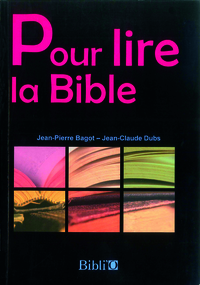 Pour lire la Bible