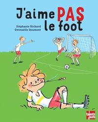 J'AIME PAS LE FOOT