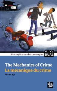 THE MECHANICS OF CRIME - LA MECANIQUE DU CRIME