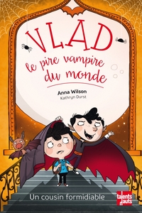 Vlad, le pire vampire du monde 3 - Un cousin formidiable