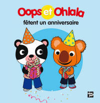 OOPS ET OHLALA FETENT UN ANNIVERSAIRE