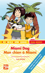 MIAMI DOG - MON CHIEN A MIAMI