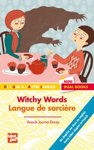 WITCHY WORDS - LANGUE DE SORCIERE