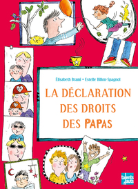 La Déclaration des droits des papas