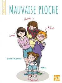 MAUVAISE PIOCHE