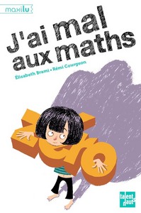 J'AI MAL AUX MATHS ancienne édition