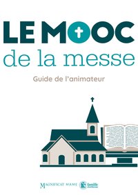 Le MOOC de la messe - Guide de l animateur