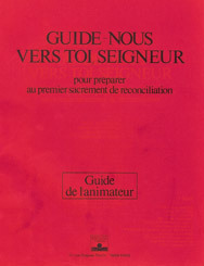 Guide-nous vers toi Seigneur / animateur