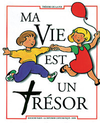 MA VIE EST UN TRESOR CE1 LIVRE DE L'ENFANT