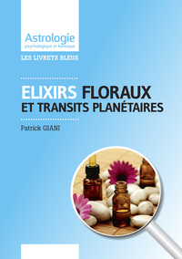 ELIXIRS FLORAUX ET TRANSITS PLANETAIRES