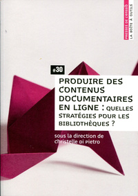 Produire des contenus documentaires en ligne