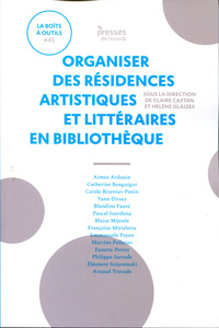 ORGANISER DES RESIDENCES ARTISTIQUES ET LITTERAIRES EN BIBLIOTHEQUE