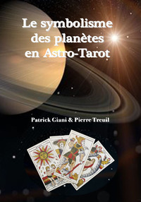 Le symbolisme des planètes en Astro-Tarot