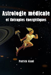 ASTROLOGIE MEDICALE ET THERAPIES ENERGETIQUES