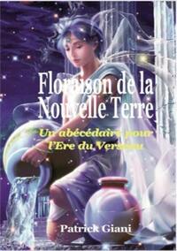 Floraison de la  Nouvelle Terre