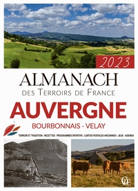 ALMANACH AUVERGNE, BOURBONNAIS - VELAY 2023