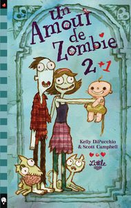UN AMOUR DE ZOMBIE 2+1