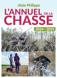 L'ANNUEL DE LA CHASSE 2024-2025