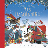 La Veille de Noël au pays imaginaire