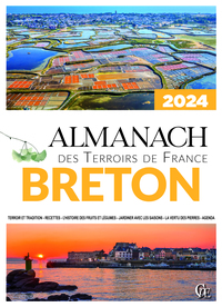 ALMANACH DES TERROIRS DE FRANCE BRETON 2024