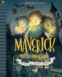 Maverick ville magique - mystères et boules d'ampoule