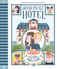 Grand Palace Hôtel - Le Club des Agiles Étrilles