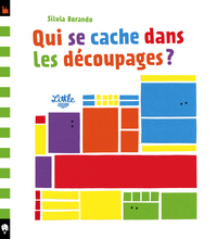 Qui se cache dans les découpages ?