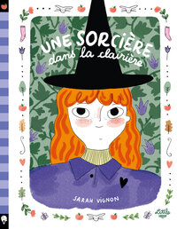 Une sorcière dans la clairière