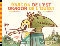 DRAGON DE L'EST,DRAGON DE L'OUEST